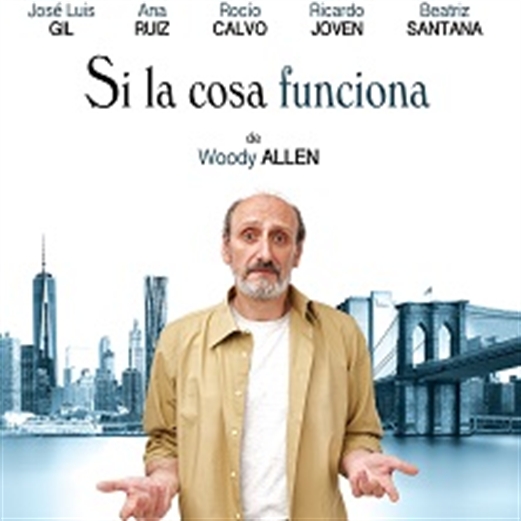 ‘Si la cosa funciona’, de Woody Allen, llega al teatro